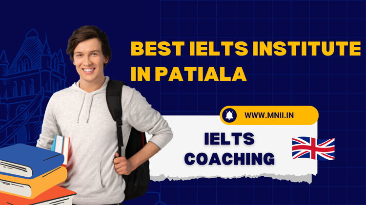 Best Ielts Institute  In Patiala